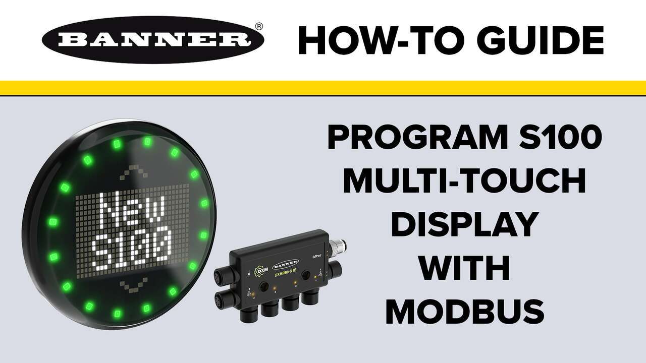 How to Program the Banner S100 Multi-Touch Display with Modbus